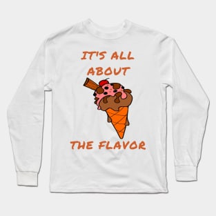 It's all about the flavour Long Sleeve T-Shirt